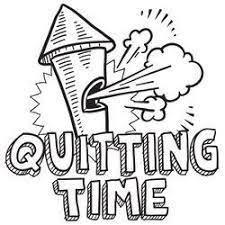 quitting time